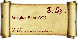 Brtyka Szeráf névjegykártya